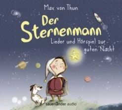 Sauerländer Verlag CD Der Sternenmann - Lieder Und Hörspiel Zur Guten Nacht