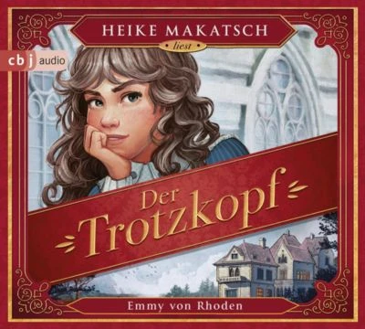 Der Trotzkopf, 5 Audio-CD 1 Der Trotzkopf, 5 Audio-CD