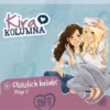 Kiddinx Kira Kolumna 02 - Plötzlich Beliebt!