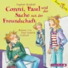 Conni & Co.: Conni, Paul Und Die Sache Mit Der Freundschaft, 2 Audio-CDs