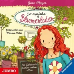 Der Magische Blumenladen: Ein Geheimnis Kommt Selten Allein, 1 Audio-CD