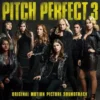 Universal CD Pitch Perfect 3 - Original Soundtrack