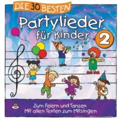 Universal CD Die 30 Besten Partylieder Für Kinder 2 (S. Sommerland / K. Glück & Die Kita-Frösche)